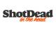 Shot Dead In The Head Promo Codes 2024